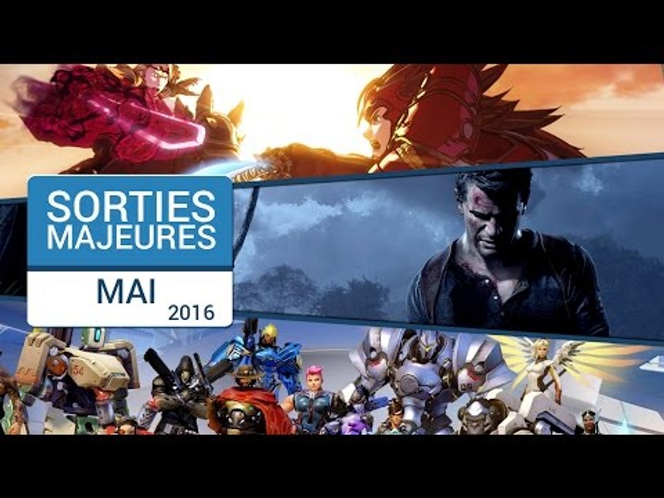 Sorties des meilleurs Jeux Vidéo - Mai 2016