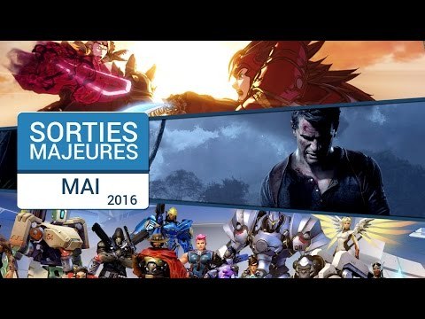 Sorties des meilleurs Jeux Vidéo - Mai 2016