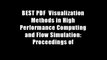 BEST PDF  Visualization Methods in High Performance Computing and Flow Simulation: Proceedings of