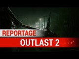 Outlast 2 - Reportage PAX East 2016 : Le retour de la peur