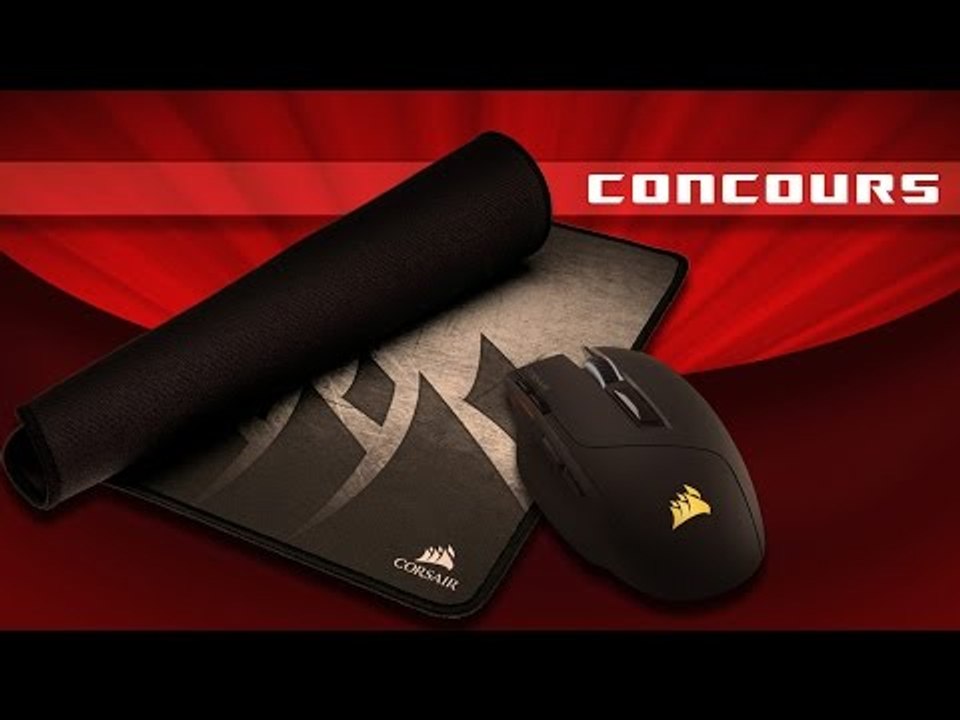 Concours Corsair - Souris Sabre et Tapis Gaming MM300 à gagner