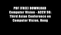 PDF [FREE] DOWNLOAD  Computer Vision - ACCV 98: Third Asian Conference on Computer Vision, Hong
