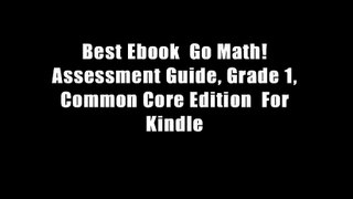 Best Ebook  Go Math! Assessment Guide, Grade 1, Common Core Edition  For Kindle