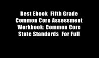 Best Ebook  Fifth Grade Common Core Assessment Workbook: Common Core State Standards  For Full
