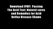 Download [PDF]  Passing The Acid Test: Natural cures and Remedies for Acid Reflux Disease Shawn