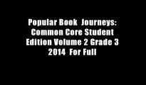 Popular Book  Journeys: Common Core Student Edition Volume 2 Grade 3 2014  For Full