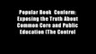 Popular Book  Conform: Exposing the Truth About Common Core and Public Education (The Control