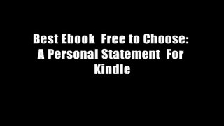 Best Ebook  Free to Choose: A Personal Statement  For Kindle