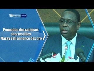 Promotion des sciences chez les filles  Macky sall annonce des prix
