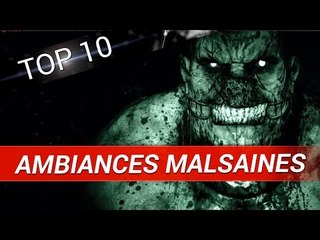 TOP 10 des ambiances malsaines dans les jeux vidéo