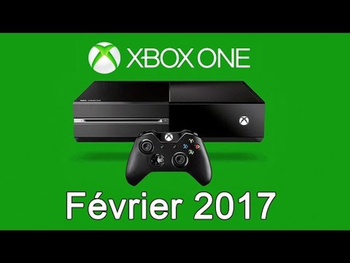 XBOX ONE - Les Jeux Gratuits de Février 2017 - Vidéo Dailymotion