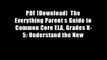 PDF [Download]  The Everything Parent s Guide to Common Core ELA, Grades K-5: Understand the New