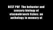 BEST PDF  The behavior and sensory biology of elasmobranch fishes: an anthology in memory of