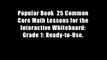 Popular Book  25 Common Core Math Lessons for the Interactive Whiteboard: Grade 1: Ready-to-Use,