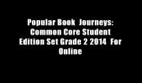 Popular Book  Journeys: Common Core Student Edition Set Grade 2 2014  For Online