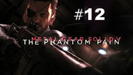 Metal Gear Solid V - The Phantom Pain - 12 - PS4