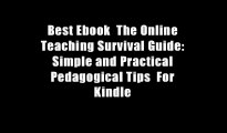 Best Ebook  The Online Teaching Survival Guide: Simple and Practical Pedagogical Tips  For Kindle