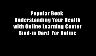 Popular Book  Understanding Your Health with Online Learning Center Bind-in Card  For Online