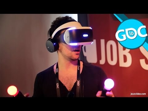 Reportage - Les belles trouvailles du catalogue du PS VR - GDC 2016