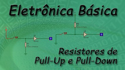Resistores de Pull-Up e Pull-Down