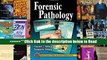 Forensic Pathology, Second Edition (Practical Aspects of Criminal and Forensic Investigations)