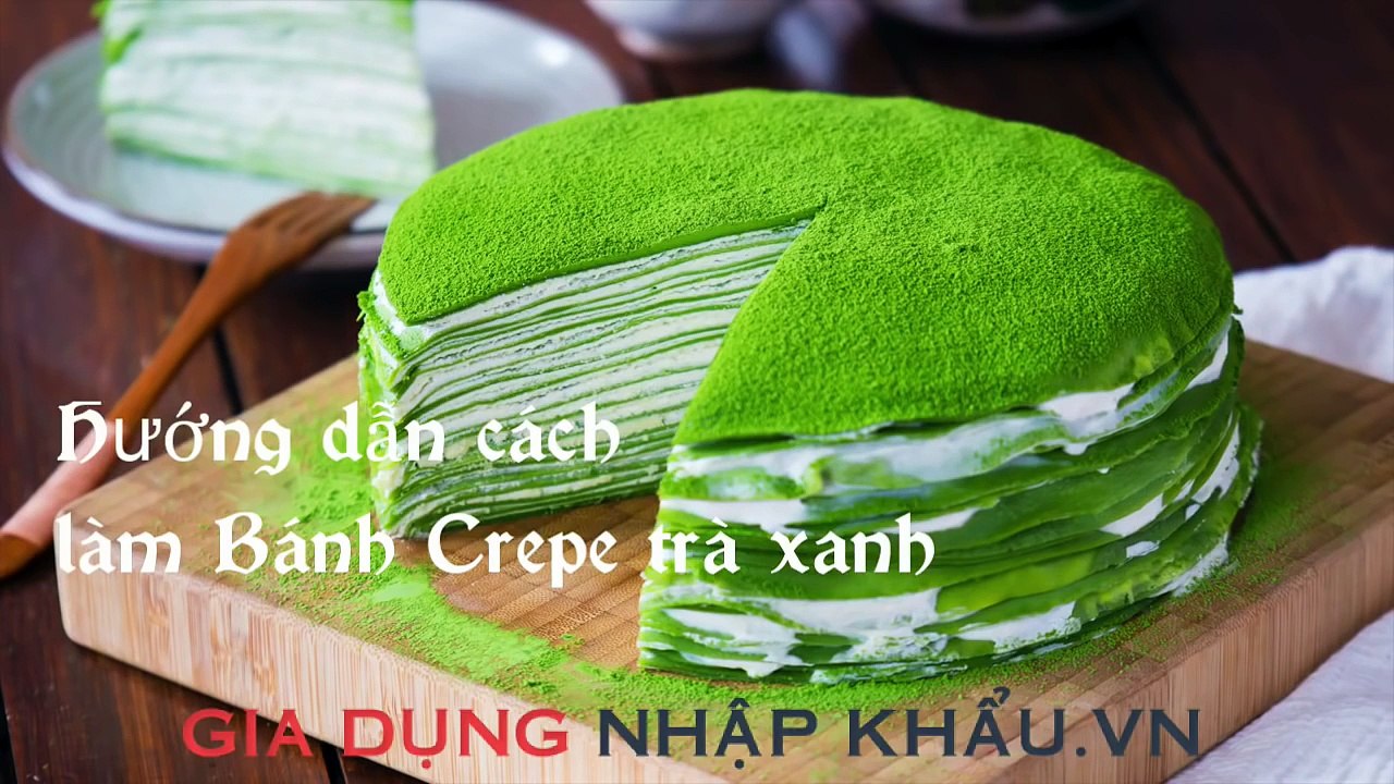 Bánh Crepe Trà Xanh Ngàn Lớp