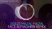 Douzi - Mazal (Face Almaghribi Remix)