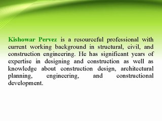 A Detailed Overview Of Kishowar Pervez’s Professional Career