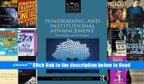 Fundraising and Institutional Advancement: Theory, Practice, and New Paradigms (Core Concepts in