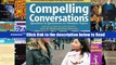 Compelling Conversations: Questions and Quotations on Timeless Topics- An Engaging ESL Textbook
