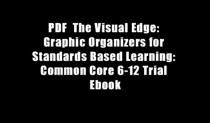 PDF  The Visual Edge: Graphic Organizers for Standards Based Learning: Common Core 6-12 Trial Ebook