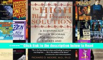 The High Blood Pressure Solution: A Scientifically Proven Program for Preventing Strokes and Heart