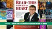 Read This if you Have A Heart: The book on lowering high blood Pressure, cholesterol and blood