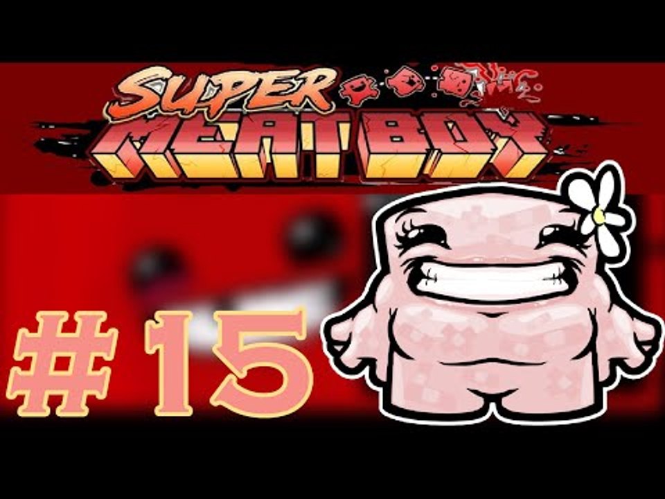 Super Meat Boy 106% Ep15: No Way!