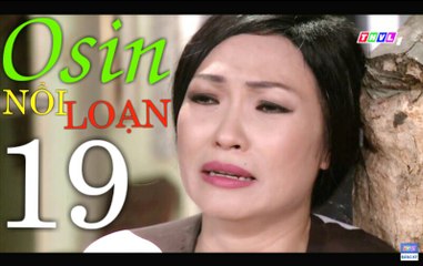 《 TRỌN TẬP HD 》Osin Nổi Loạn - Tập 19 | THVL