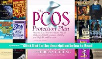 The PCOS* Protection Plan: How to Cut Your Increased Risk of Diabetes, Heart Disease, Obesity, and