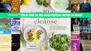 The 30-Day Ketogenic Cleanse: Reset Your Metabolism with 160 Tasty Whole-Food Recipes   Meal Plans