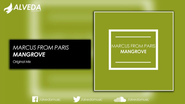 Marcus From Paris - Mangrove (Original Mix)