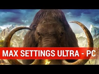 Far Cry Primal : PC MAX SETTINGS ULTRA - 60 FPS - 1080P