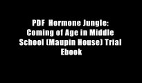 PDF  Hormone Jungle: Coming of Age in Middle School (Maupin House) Trial Ebook