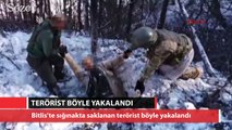 Sığınakta saklanan terörist böyle yakalandı