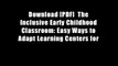 Download [PDF]  The Inclusive Early Childhood Classroom: Easy Ways to Adapt Learning Centers for