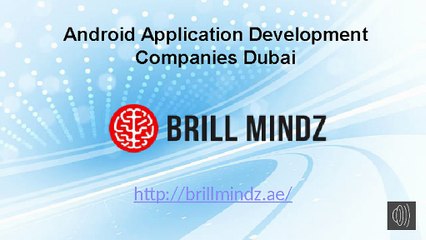 Android application development companies Dubai