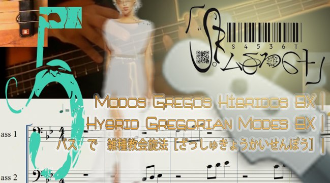 Hybrid Gregorians BX5|Gregos Híbridos BX5|五: ベースの雑種教会旋法