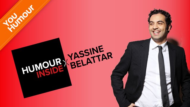 HUMOUR INSIDE - Yassine Belattar
