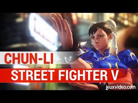 Street Fighter V : CHUN-LI - Coups spéciaux / Combo - GAMEPLAY