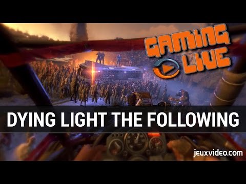 Dying Light : The Following - Du Zombie et du Buggy - GAMEPLAY FR