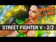 Street Fighter V : Le Gameplay - La technique avec Ken Bogard - 2/2