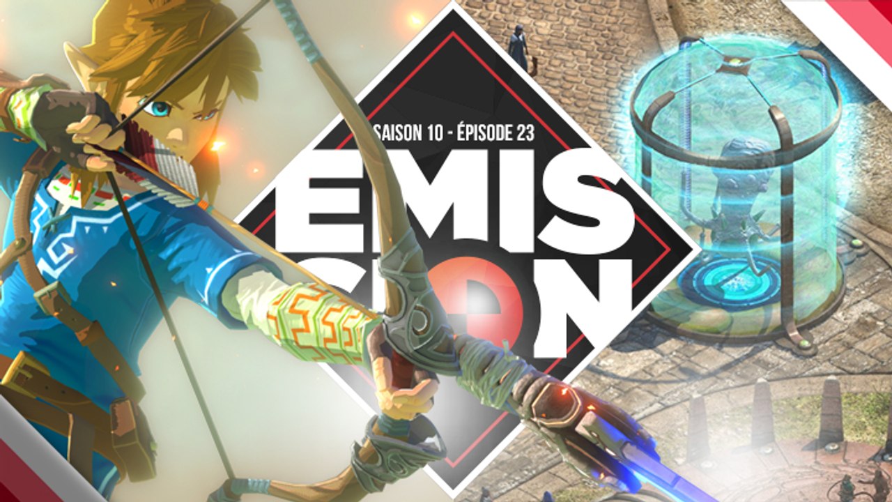 Gamekult l'émission #324 : The Legend of Zelda : Breath of the Wild