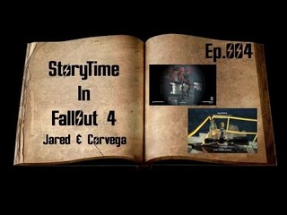 Storytime In Fallout 4: Xbox One: Ep.4 Jared & Corvega